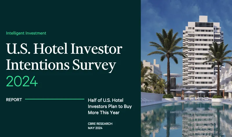 Half of U.S. Hotel Investors Plan to Buy More This Year
