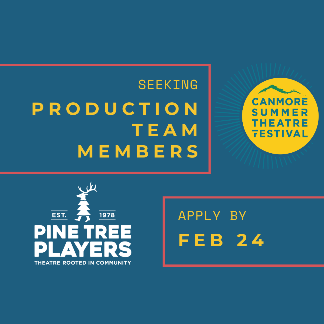 Volunteer (Canmore): Stage Manager & Props Coordinator – Canmore Summer Theatre Festival, Theater News Volunteer (Canmore): Stage Manager & Props Coordinator – Canmore Summer Theatre Festival, Theater News