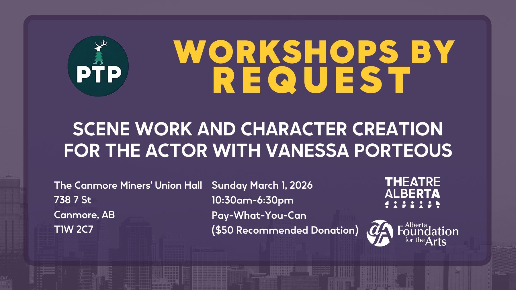 Workshops by Request (Canmore): Scene Work and Character Creation for the Actor with Vanessa Porteous – Pine Tree Players, Theater News Workshops by Request (Canmore): Scene Work and Character Creation for the Actor with Vanessa Porteous – Pine Tree Players, Theater News